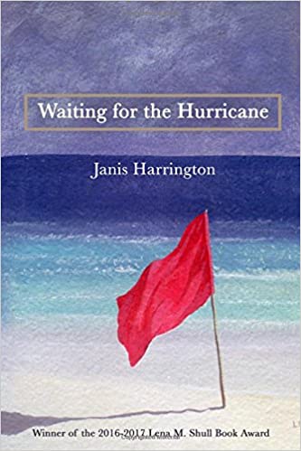 Waiting for the Hurricane - poems by Janis Harrington